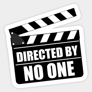 Directed by no one Sticker